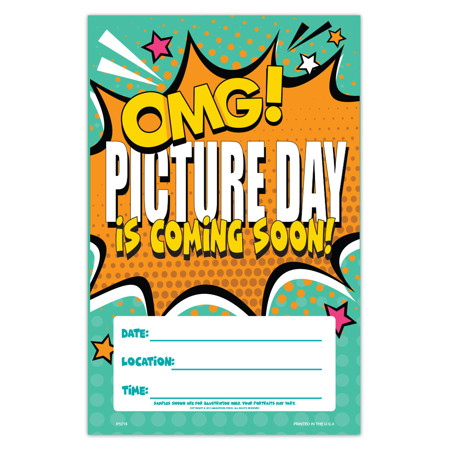 P1215  OMG Picture Day is Coming Soon Poster